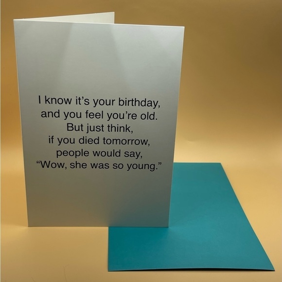 Wow, She Was So Young Birthday Greeting Card with Teal Envelope, NEW - Picture 2 of 3